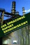 Jak opracowa raport rodowiskowy