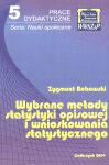 Wybrane metody statystyki opisowej i wnioskowania statystycznego